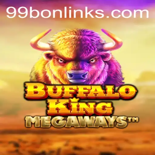 Discover the Excitement of BuffaloKing: A Majestic Adventure with 99bon