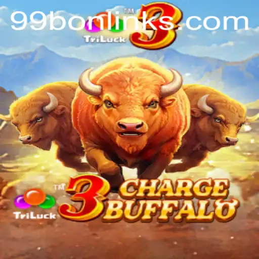Explore the Exciting World of 3ChargeBuffalo with 99bon