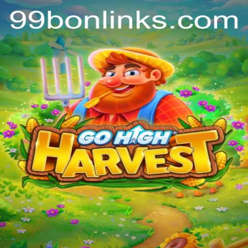 Exploring the Exciting World of GoHighHarvest: The Ultimate Gaming Experience