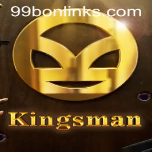 The Enigmatic World of 'Kingsman': Unveiling the Game with 99bon